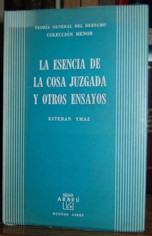 Imagen del vendedor de LA ESENCIA DE LA COSA JUZGADA Y OTROS ENSAYOS a la venta por Fbula Libros (Librera Jimnez-Bravo)