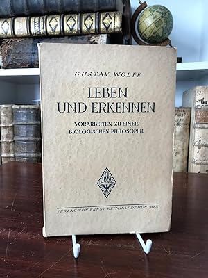 Leben und erkennen. Vorarbeiten zu einer biologischen Philosophie.