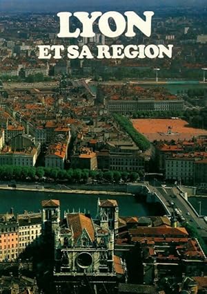 Imagen del vendedor de Lyon et sa r?gion - Alain Pierre a la venta por Book Hmisphres