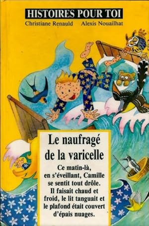 Image du vendeur pour Le naufrag? de la varicelle - Christiane Renauld mis en vente par Book Hmisphres