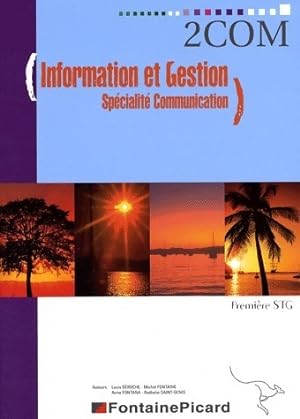 Information et gestion, sp cialit  communication 1 re STG - Louis D roche