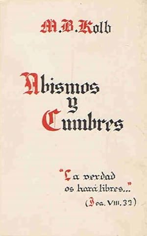 Imagen del vendedor de ABISMOS Y CUMBRES a la venta por Librera Torren de Rueda