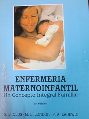 Seller image for ENFERMERIA MATERNOINFANTIL. UN CONCEPTO INTEGRAL FAMILIAR. 2 EDICIN. for sale by LIBRERIA AZACAN