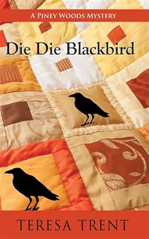 Seller image for Die Die Blackbird for sale by GreatBookPrices