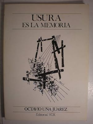 Imagen del vendedor de Usura es la memoria a la venta por Librería Antonio Azorín