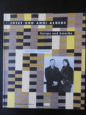 Josef und Anni Albers Europa und Amerika