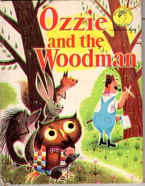 Seller image for Ozzie And The Woodman for sale by High Street Books