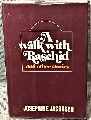 Seller image for A Walk with Raschid and Other Stories for sale by My Book Heaven