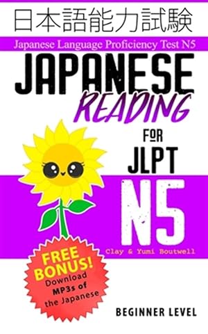 Bild des Verkufers fr Japanese Reading for JLPT N5: Master the Japanese Language Proficiency Test N5 zum Verkauf von GreatBookPrices