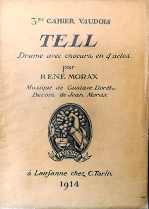 Imagen del vendedor de TELL. Drame avec churs en 4 actes. Musique de Gustave Doret. Dcors de Jean Morax. a la venta por ARTLINK