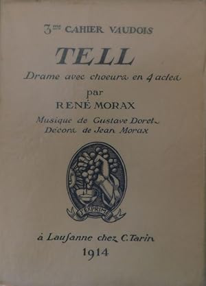 Imagen del vendedor de TELL. Drame avec churs en 4 actes. Musique de Gustave Doret. Dcors de Jean Morax. a la venta por ARTLINK