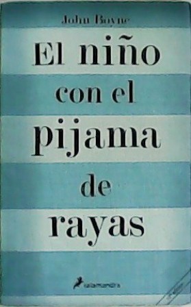 Imagen del vendedor de El ni�o con el pijama de rayas. Traducci�n de Gemma Rovira Ortega. a la venta por Librer�a y Editorial Renacimiento, S.A.