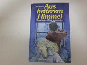 Seller image for Aus heiterem Himmel. Gruselgeschichten ganz anders. Hardcover for sale by Deichkieker Bcherkiste