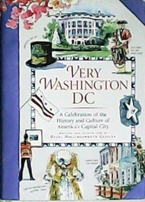 Bild des Verkufers fr Very Washington DC. A celebration of the history and culture of America s Capital City. Illustrated by the author. zum Verkauf von Librera y Editorial Renacimiento, S.A.