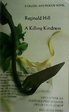 Image du vendeur pour Reginald Hill. A Killing Kindness. mis en vente par Librera y Editorial Renacimiento, S.A.