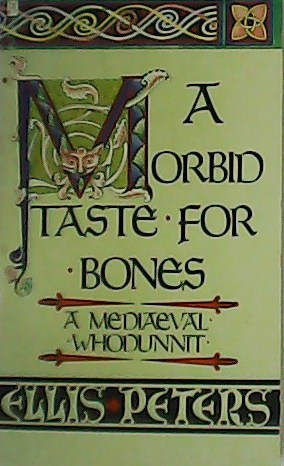 Seller image for A Morbid Taste for Bones. A Mediaeval Whodunnit. for sale by Librera y Editorial Renacimiento, S.A.