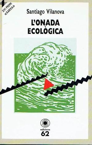 L'onada ecològica. El repte ambiental català a l'Europa de l'Acta Única.