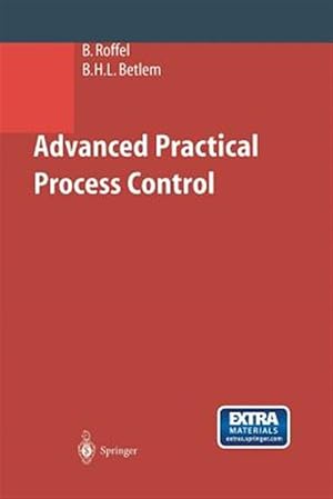 Image du vendeur pour Advanced Practical Process Control mis en vente par GreatBookPrices