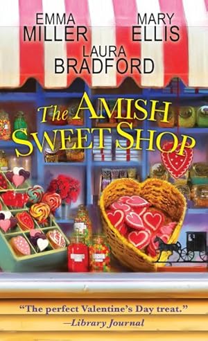 Seller image for Amish Sweet Shop : The Sweetest Courtship / the Sweetest Truth / Nothing Tastes So Sweet for sale by GreatBookPrices