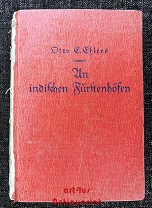 Bild des Verkufers fr An indischen Frstenhfen. Sammlung belehrender Unterhaltungsschriften ; 33 zum Verkauf von art4us - Antiquariat