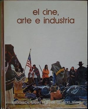 Imagen del vendedor de EL CINE, ARTE E INDUSTRIA a la venta por Librera Vobiscum