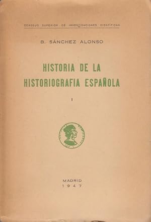 Imagen del vendedor de HISTORIA DE LA HISTORIOGRAFA ESPAOLA I a la venta por Librera Vobiscum