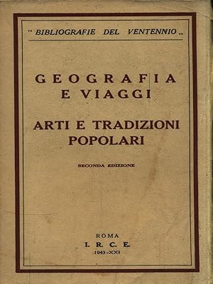 Imagen del vendedor de Geografia e viaggi. Arti e tradizioni popolari a la venta por Librodifaccia