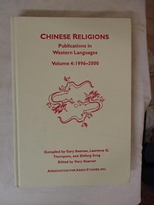 Seller image for CHINESE RELIGIONS : PUBLICATIONS IN WESTERN LANGUAGES VOLUME 4 1996-2000 for sale by GREENSLEEVES BOOKS