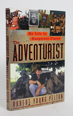Bild des Verkufers fr The Adventurist: My Life in Dangerous Places zum Verkauf von Minotavros Books,    ABAC    ILAB