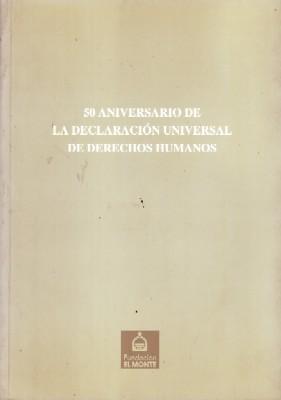 50 ANIVERSARIO DE LA DECLARACION DE LOS DERECHOS HUMANOS