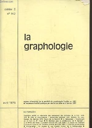 Image du vendeur pour La graphologie cahier N2 142- Avril 1976 mis en vente par Le-Livre