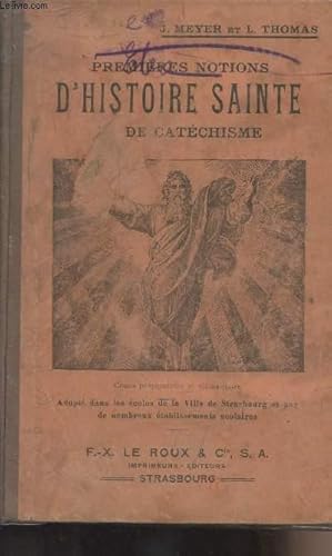 Bild des Verkufers fr Premires notions d'histoire Sainte de Catchisme zum Verkauf von Le-Livre