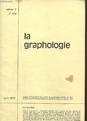 Image du vendeur pour La graphologie cahier 2 N 138- Avril 1975 mis en vente par Le-Livre