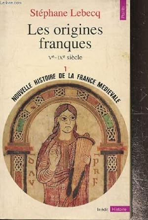 Image du vendeur pour Les origines franques Ve- IXe sicle , 1 Nouvelle histoire de France mis en vente par Le-Livre