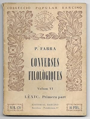 Converses Filològiques. Vol. VI Col·lecció Popular Barcino Nº 170 1955