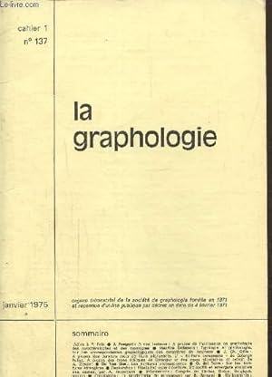 Image du vendeur pour La graphologie cahier1 N 137- Janvier 1975 mis en vente par Le-Livre