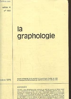 Image du vendeur pour La graphologie cahier 4 N 140- octobre 1975 mis en vente par Le-Livre