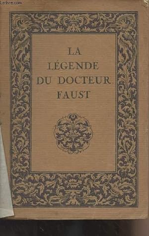 Bild des Verkufers fr La lgende du Docteur Faust zum Verkauf von Le-Livre