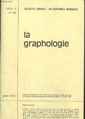 Image du vendeur pour La graphologie cahier3 N 139-juillet 1975 mis en vente par Le-Livre