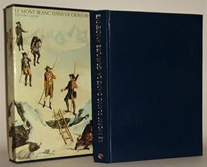 Image du vendeur pour Le Mont Blanc dans la Gravure Ancienne mis en vente par Azarat Books