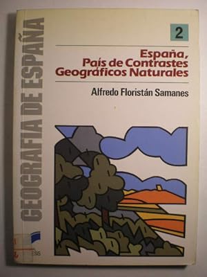 España, país de contrastes geográficos naturales