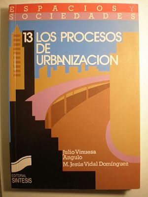 Bild des Verkufers fr Los procesos de urbanizacin zum Verkauf von Librera Antonio Azorn