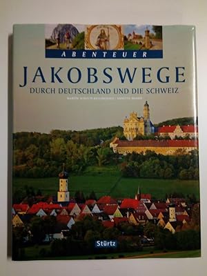Seller image for Jakobswege durch Deutschland und die Schweiz for sale by Antiquariat Smock