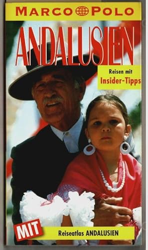 Immagine del venditore per Andalusien : Reisen mit Insider-Tips. diesen Fhrer schrieb Martin Dahms / Marco Polo. venduto da Ralf Bnschen