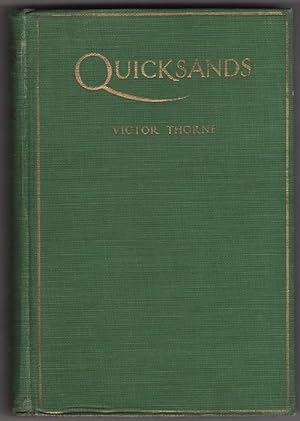 Quicksands by Victor Thorne (First Edition)