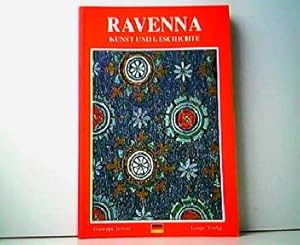 Seller image for Ravenna - Kunst und Geschichte. Ergnzungen von Wanda Frattini Gaddoni. for sale by Antiquariat Kirchheim
