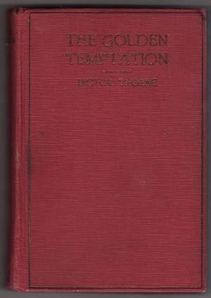The Golden Temptation by Victor Thorne (First Edition)