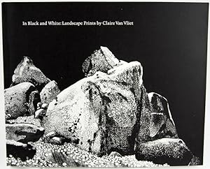 Seller image for In Black and White: Landscape Prints by Claire Van Vliet for sale by Bromer Booksellers, Inc., ABAA