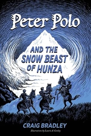 Image du vendeur pour Peter Polo and the Snow Beast of Hunza mis en vente par GreatBookPrices