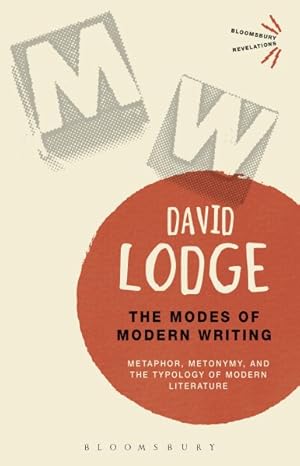 Seller image for Modes of Modern Writing : Metaphor, Metonymy, and the Typology of Modern Literature for sale by GreatBookPrices